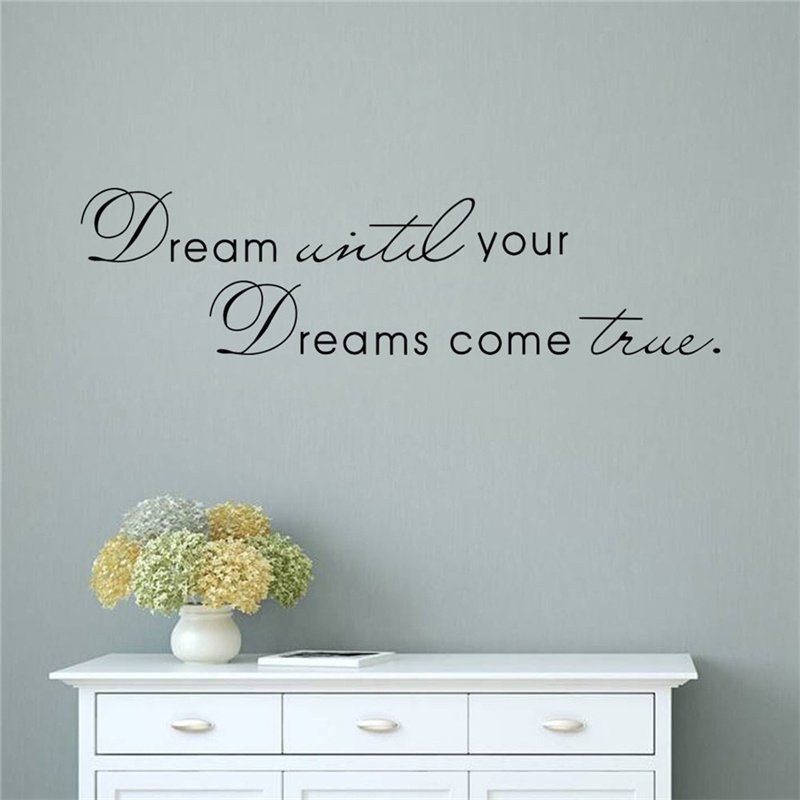 Dream%20Until%20Your%20Dreams%20Come%20True%20Quote%20Vinyl%20Wall%20Sticker%20Decals%20Home%20Decor%20Huiye%20-%20Image%206