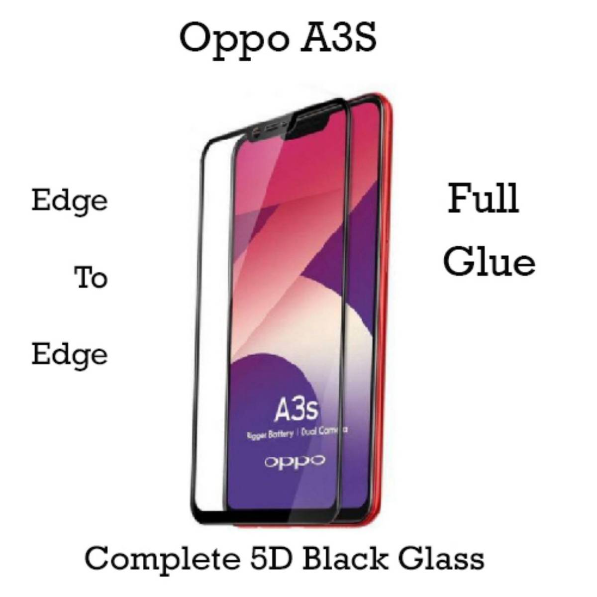 Oppo A3s Full Black 9D5D6D10D11D21D Tempered Glass Screen Protector Full Glue Edge To Edge For Oppo A3s