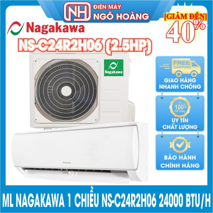 ĐIỀU HÒA NAGAKAWA 1 CHIỀU NS-C24R2H06 24000 BTU/H