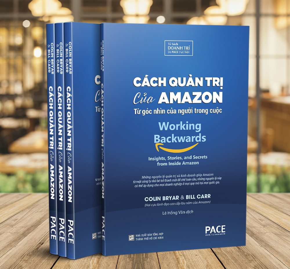 Sách - Cách Quản Trị Của Amazon (Working Backwards) - Colin Bryar, Bill Carr - PACE Books