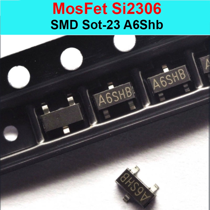 (Gói 10 con) MosFet Si2302/Si2306 SMD SOT-23