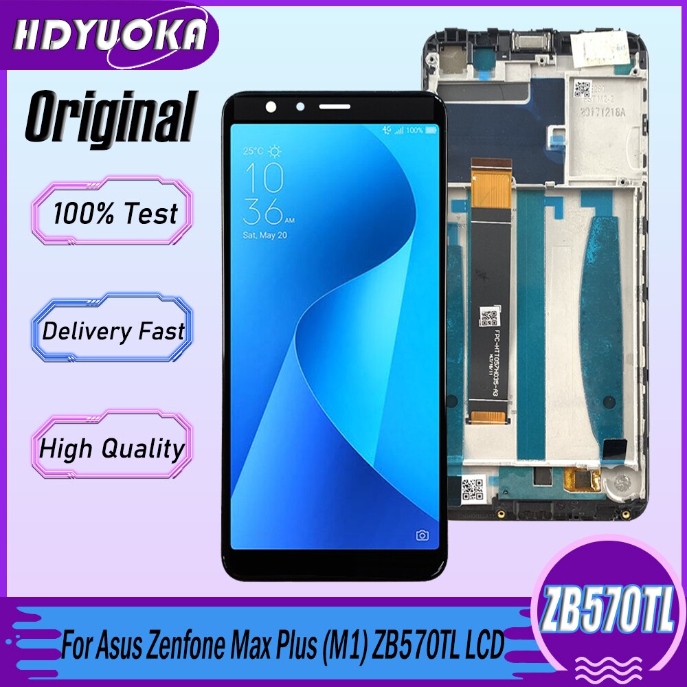 For ASUS Zenfone Max Plus M1 ZB570TL X018DC X018D LCD Display Touch Screen Digitizer Assembly Frame Replacement For ZB570TL LCD