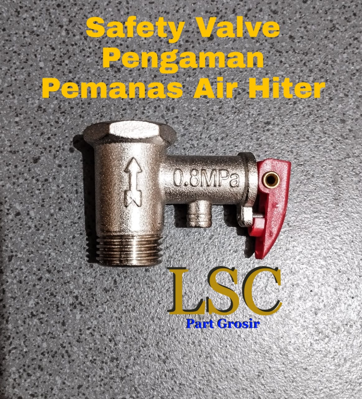 Safety Valve Water Heater Klep Pemanas Air Stop Kran Pengaman Pemanas