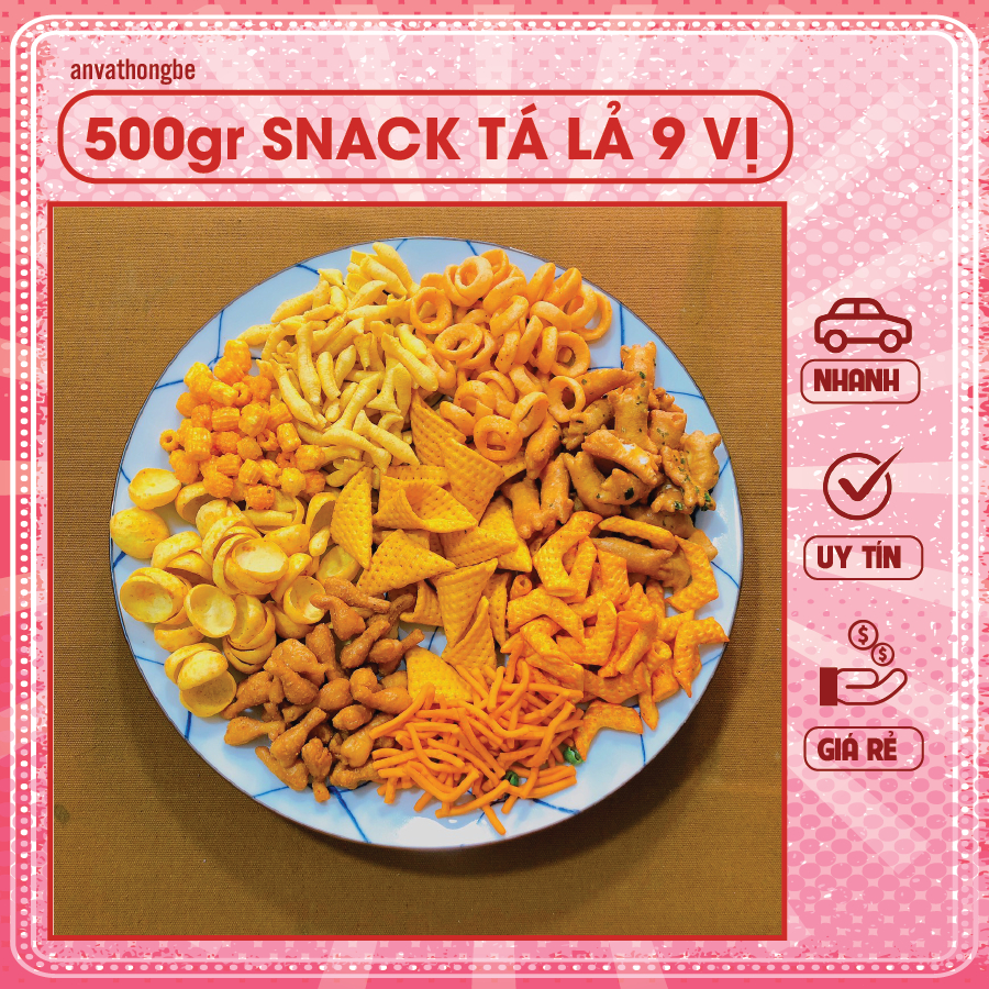 Bánh snack tá lả mix 9 vị - Túi 500g siêu giòn