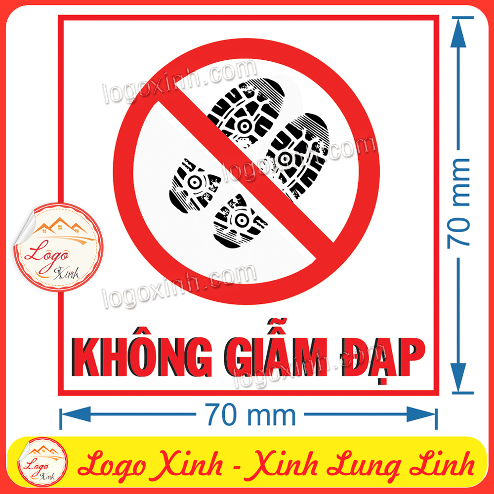 LOGO TEM STICKER KHÔNG DẪM ĐẠP, CẢNH BÁO KHU VỰC KHÔNG ĐƯỢC DẪM CHÂN HAY ĐI LÊN - CỠ 7CM