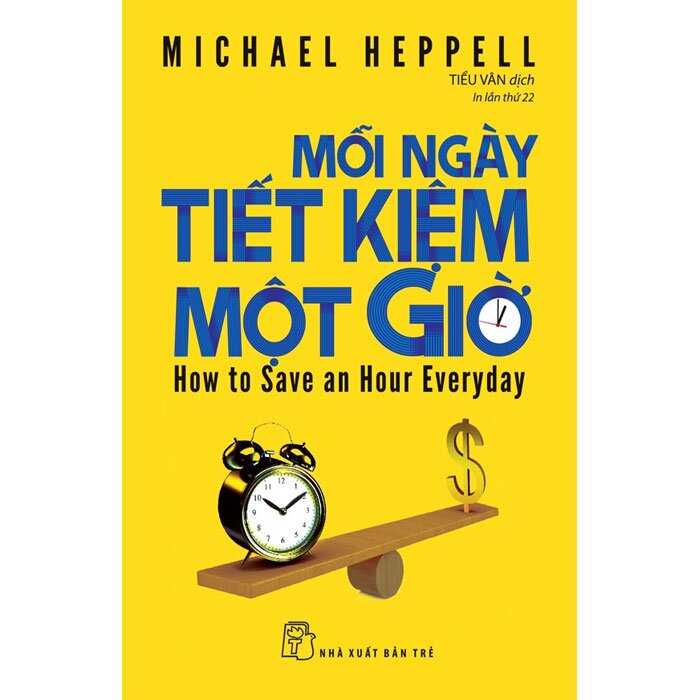 Mỗi ngày tiết kiệm một giờ - tái bản 2022