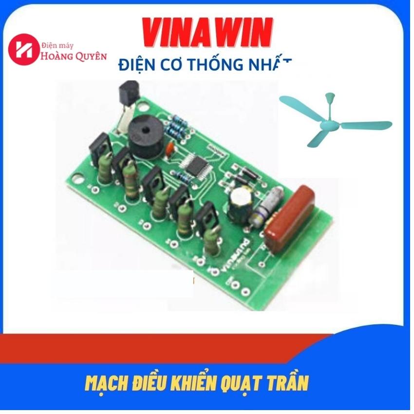 Mạch điều khiển quạt trần vinawind - điện cơ thống nhất