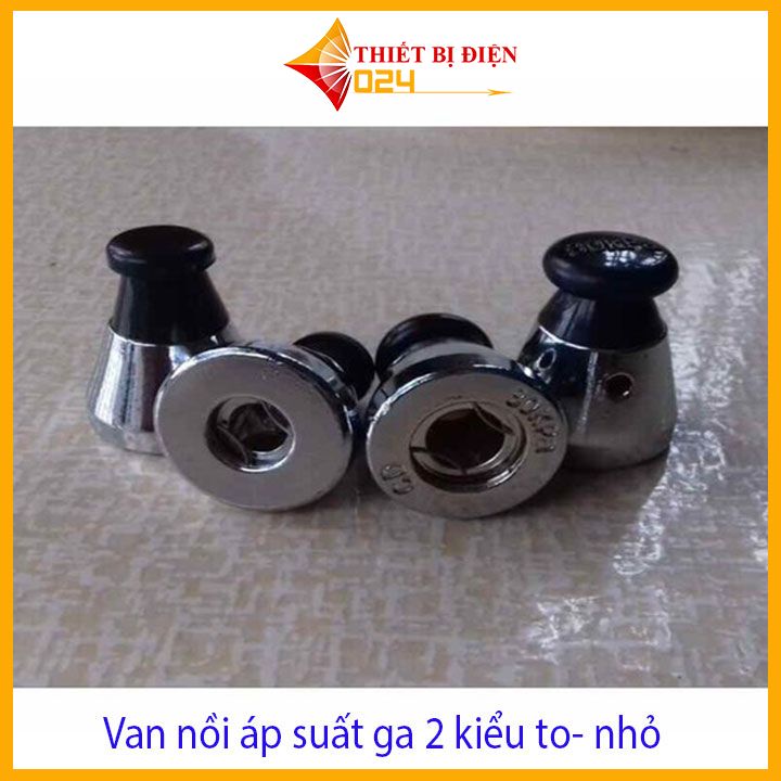Van nồi áp suất ga 2 kiểu to- nhỏ