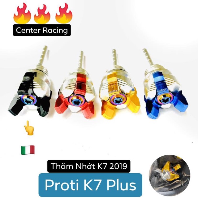 { Đại Lý Cấp 1 }Thăm nhớt Proti K7 Plus 2019 Titan Lục Bảo