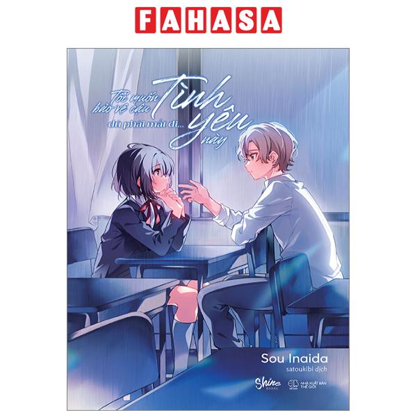 Fahasa - tôi muốn bảo vệ cậu dù phải mất đi... tình yêu này